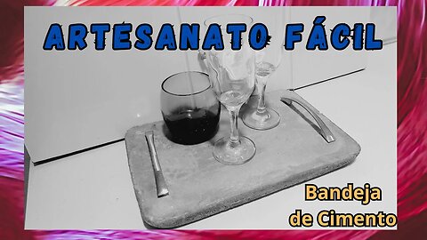 CRAFT IDEA/ HOW TO MAKE A CEMENT TRAY - DIY/EASILY/COMO FAZER UM BANDEJA DE CIMENTO