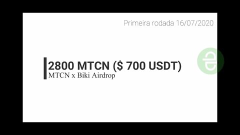 Finalizado - Airdrop - Pool 2800 MTCN ($700 USDT) - 16/07/2020