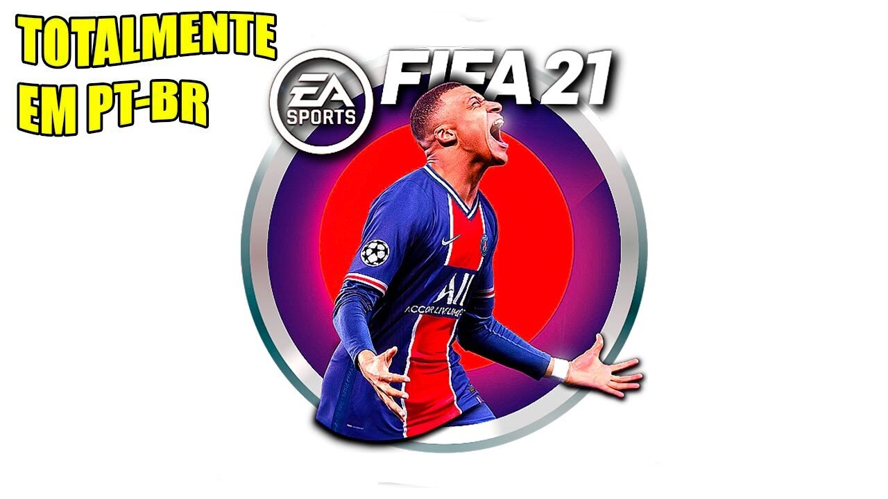 FIFA 2021 TOTALMENTE EM PT-BR (MENUS E NARRAÇÃO) #GAMEPLAY