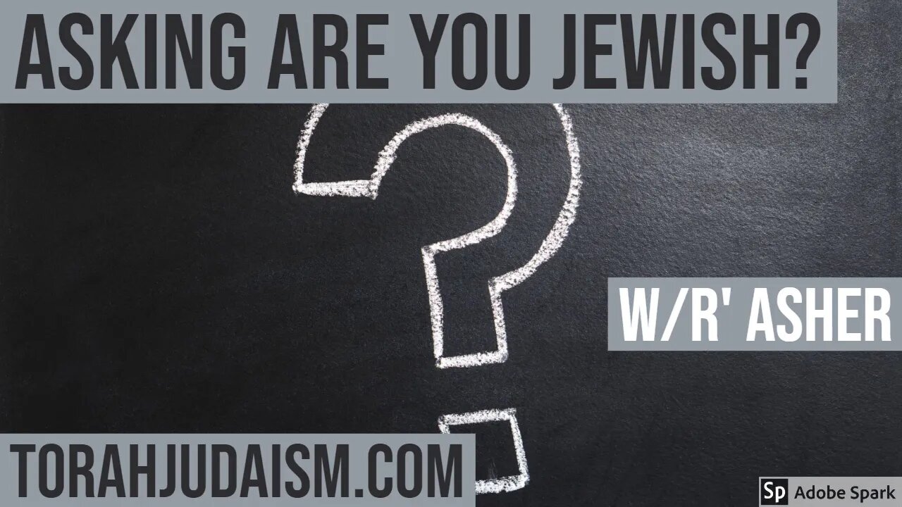 Asking are you Jewish?