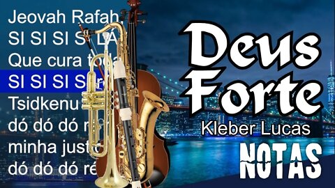 Deus forte - Kleber Lucas - Cifra melódica (C, Eb e Bb)