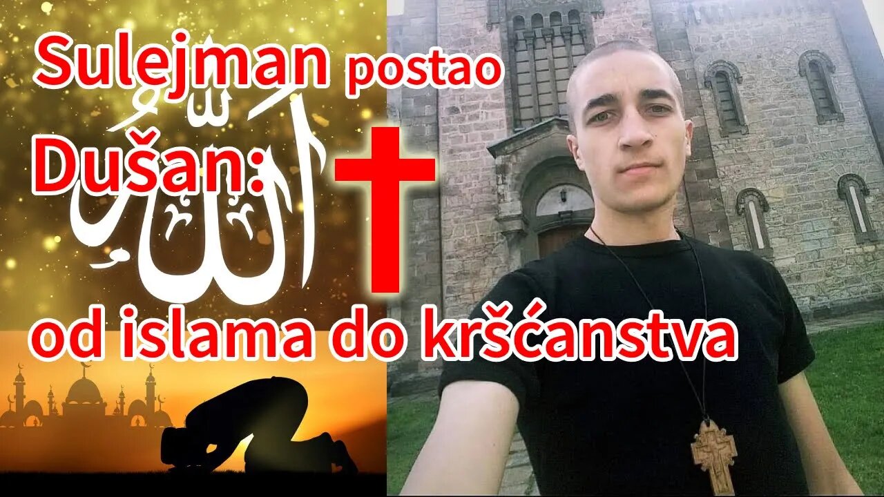 Sulejman postao Dušan - povratak korijenima od islama do kršćanstva | Pax Vobiscum