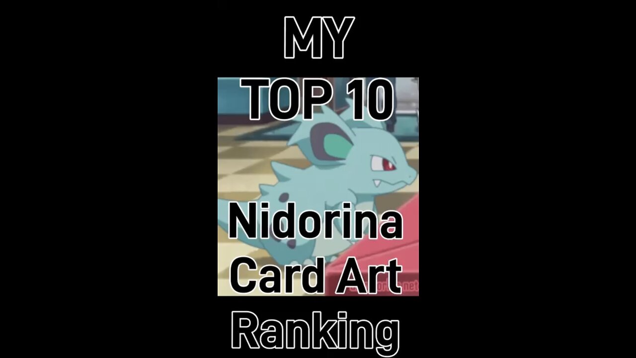 My Top 10 Nidorina Card Art Rankings!