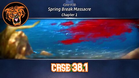 Criminal Case Grimsborough: Case 38.1: Spring Break Massacre