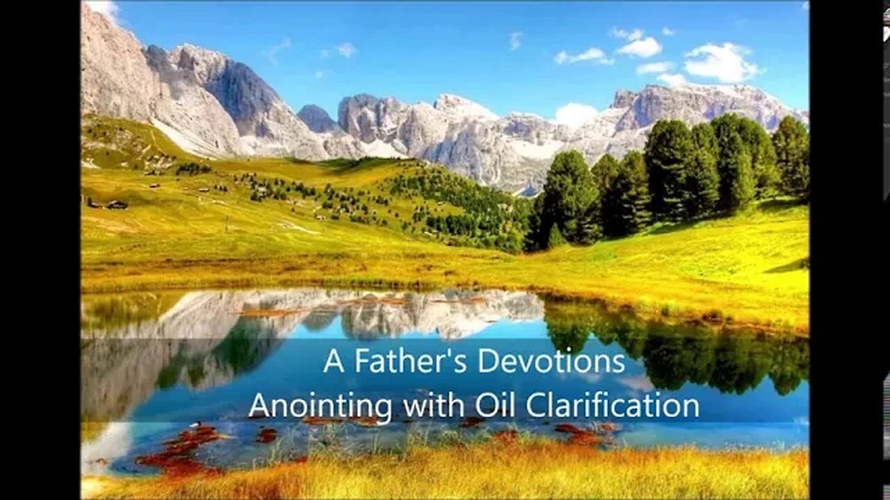 Anointing With Oil Clarification