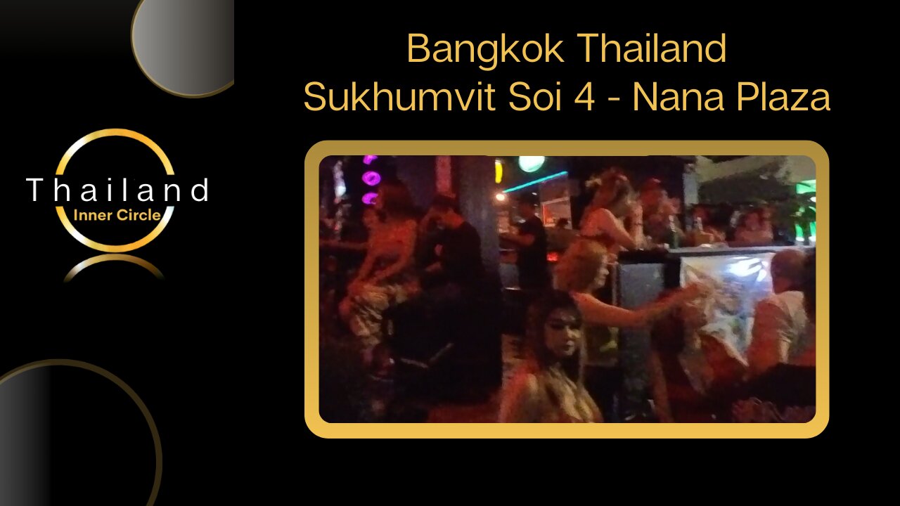 Bangkok - Soi 7 To soi 4 To Nana Plaza and Beyond