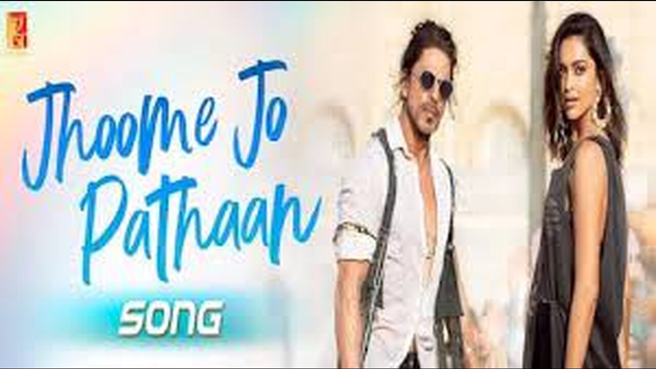 Jhoomy jo Pathan song