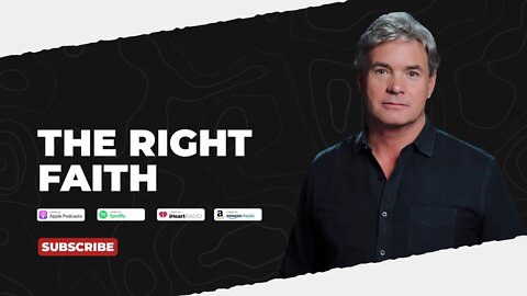 PODCAST: The Right Faith