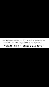 Toán 12: Trong không gian Oxyz, cho 2 điểm B(1;2;-3) , C(7;4;-2). Biết nếu
