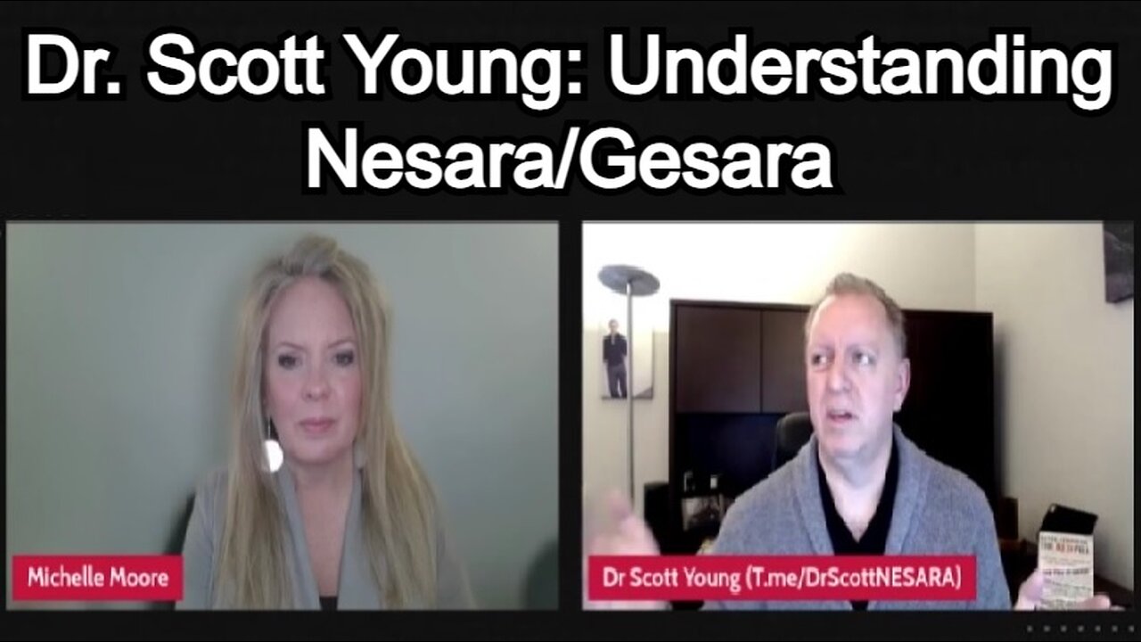 Dr. Scott Young: Understanding Nesara/Gesara