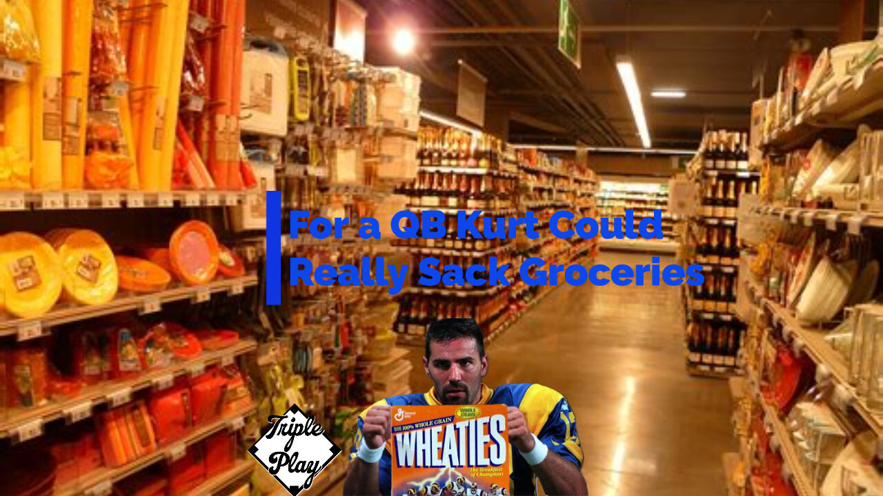 For a QB Kurt Could Really Sack Groceries