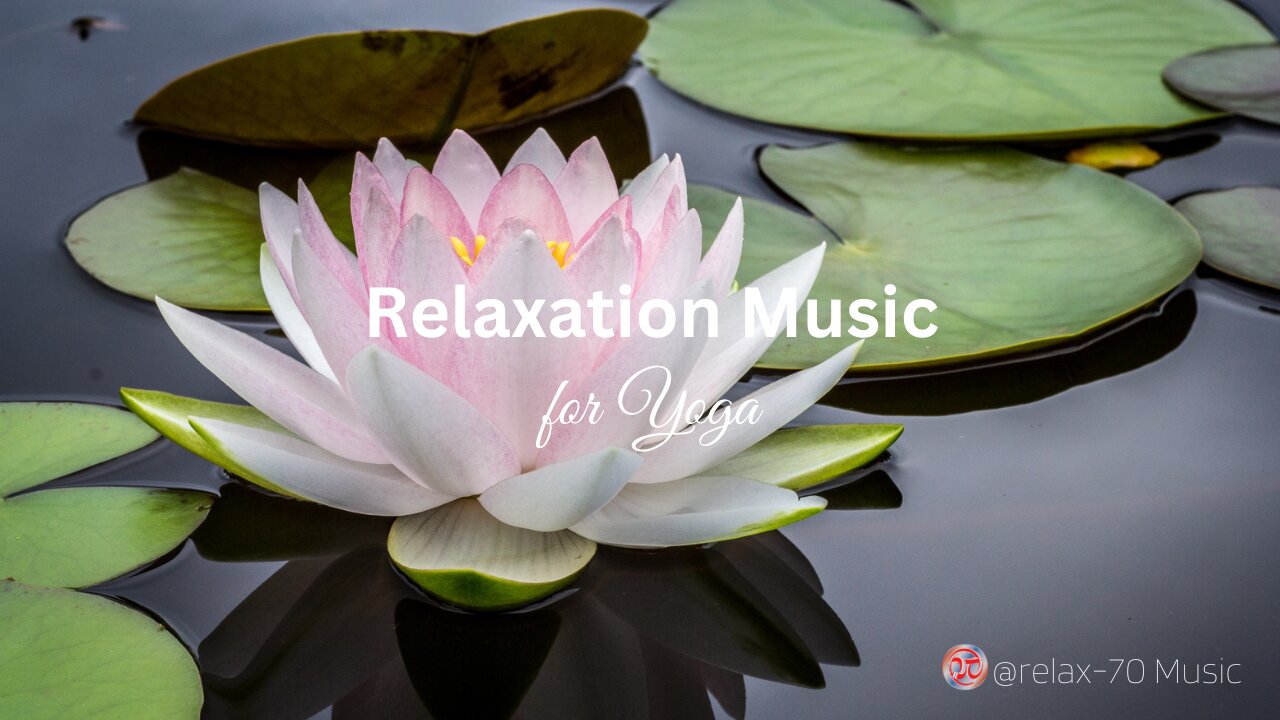 Relaxation Music for Yoga: "Yoga song"