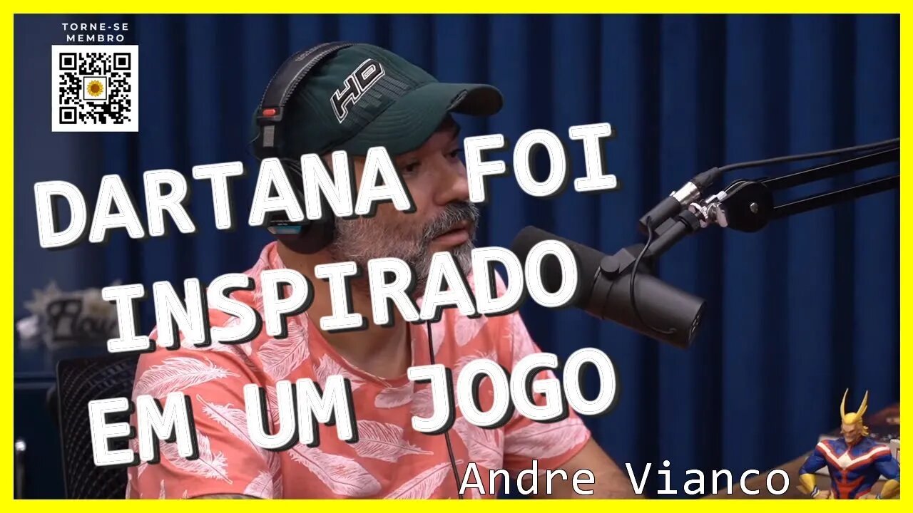 Dartana foi inspirado em um jogo - Corte do Flow Podcast