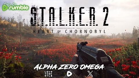 S.T.A.L.K.E.R. 2 : Heart of Chernobyl - Episode : 1 | 🚨RumbleTakeover🚨