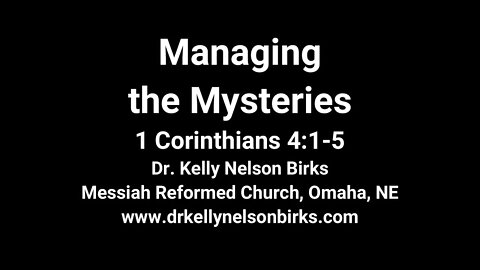 Managing the Mysteries,1 Corinthians 4:1-5