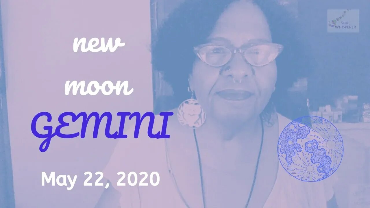 🌑 NEW MOON GEMINI♊: Be Clear And Be Intentional * May, 2020