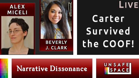 LIVE! [Narrative Dissonance] Carter Survived the COOF! | With Alex & Beverly