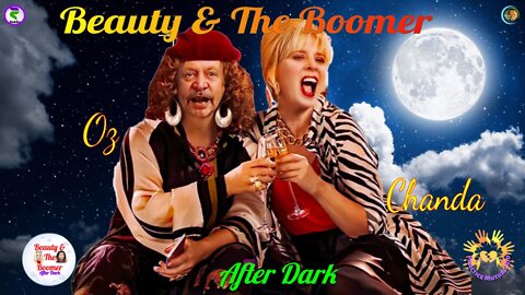 Beauty & The Boomer After Dark