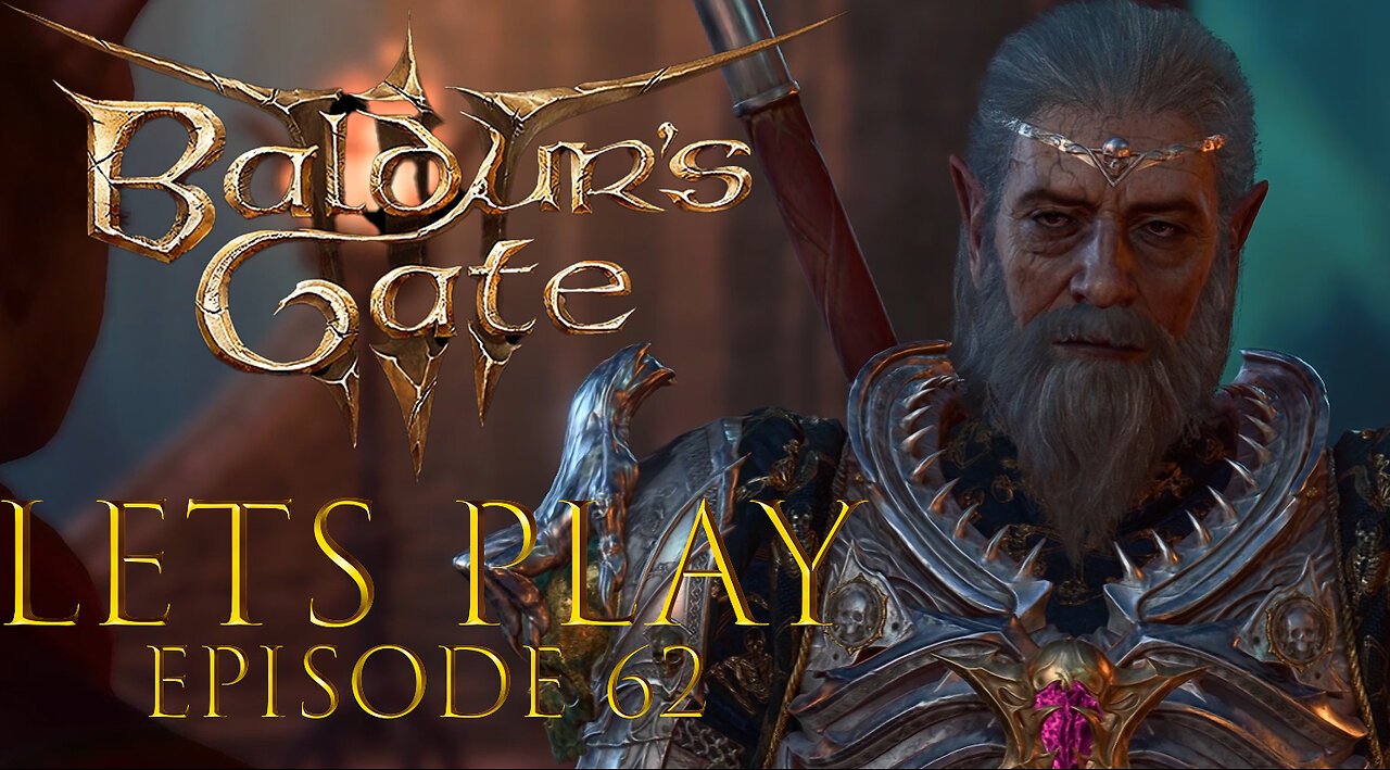 Baldur's Gate 3 Episode 62