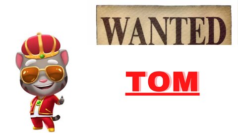 Talking Tom.wanted tom . funny video