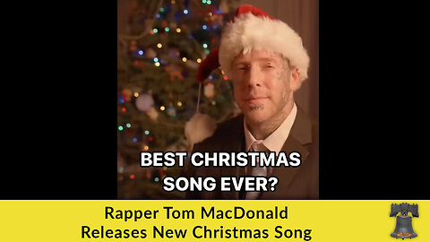 Rapper Tom MacDonald Releases New Christmas Song