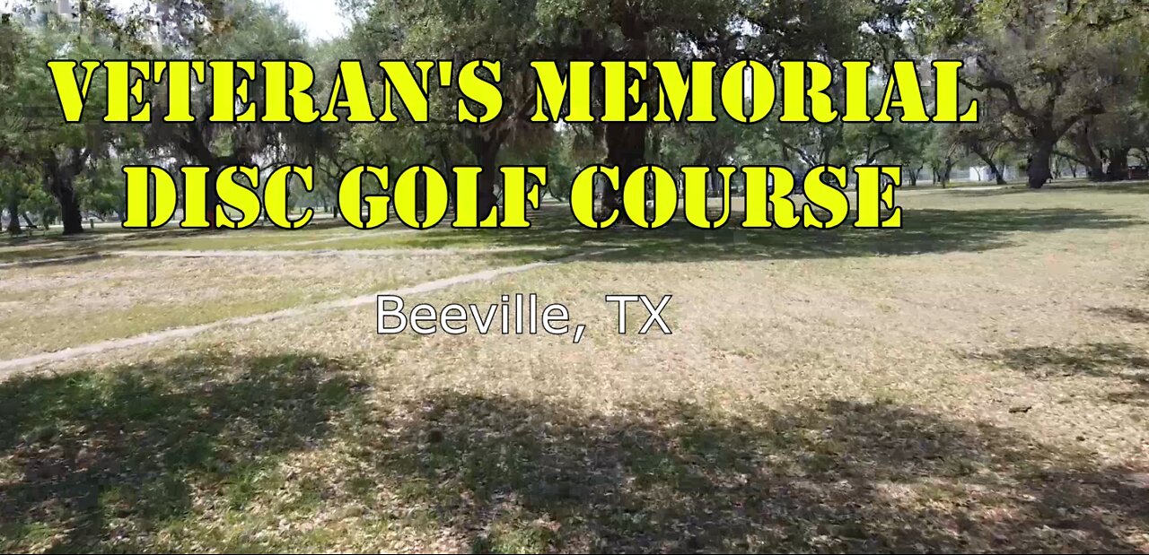 Veteran's Memorial DGC - Beeville, TX drone flythrough (w/ commentary)