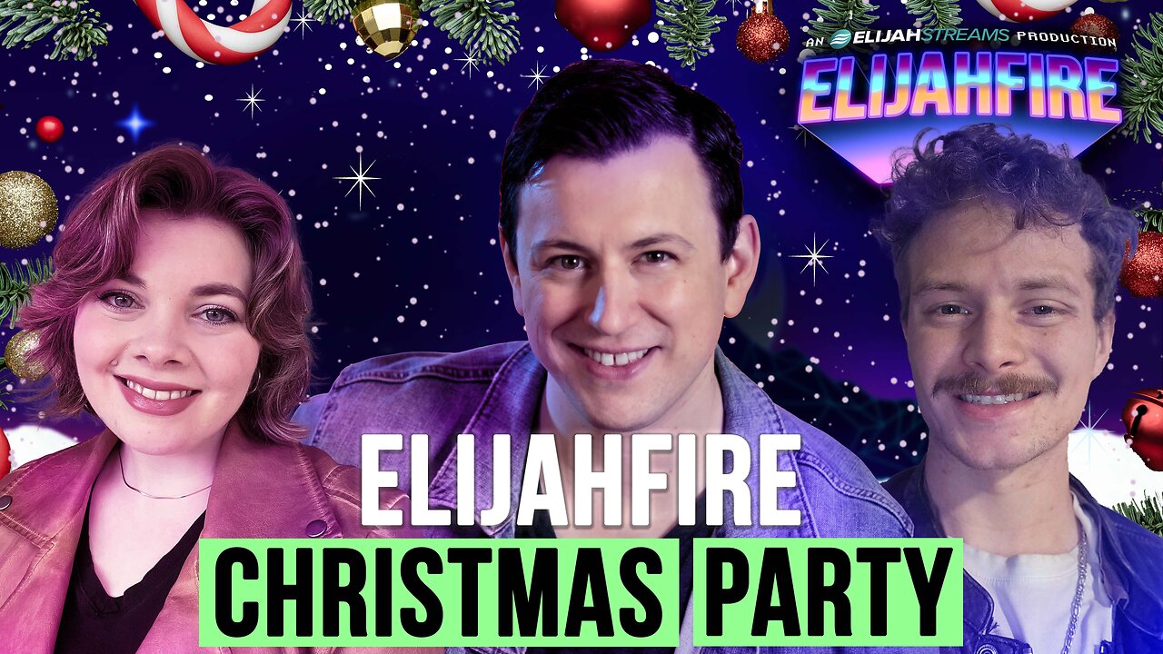 ELIJAHFIRE CHRISTMAS PARTY: THE HOLLY JOLLY EDITION ElijahFire: Ep. 550 – THE ELIJAHFIRE TEAM