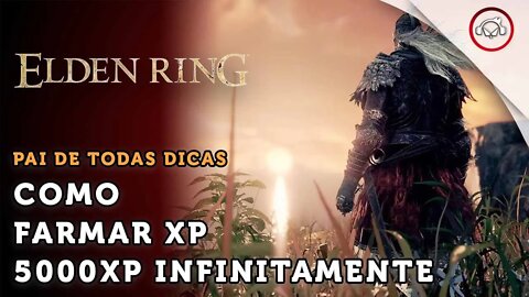 Elden Ring, Como farmar 5000XP infinitamente logo no início | super dica PT-BR