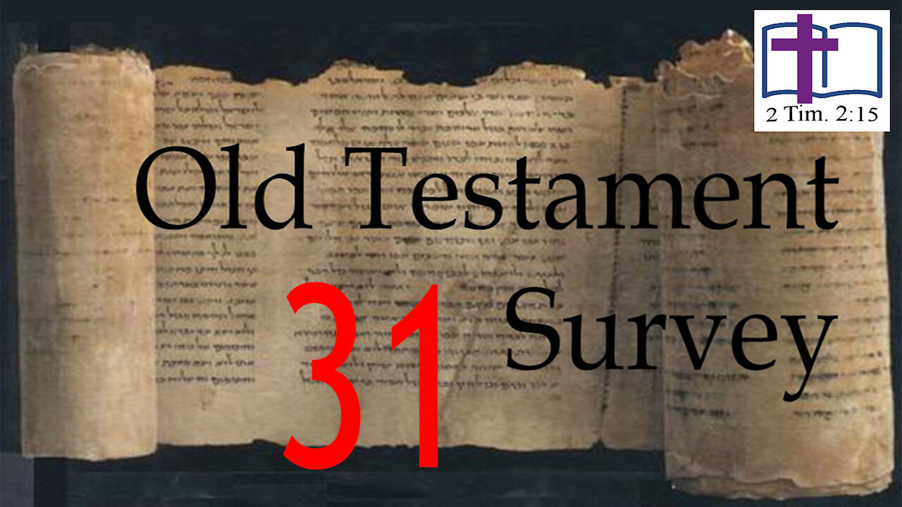 Old Testament Survey - 31: Ecclesiastes