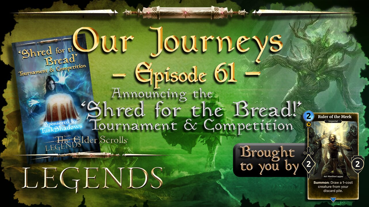 Elder Scrolls Legends: Our Journeys - Ep 61