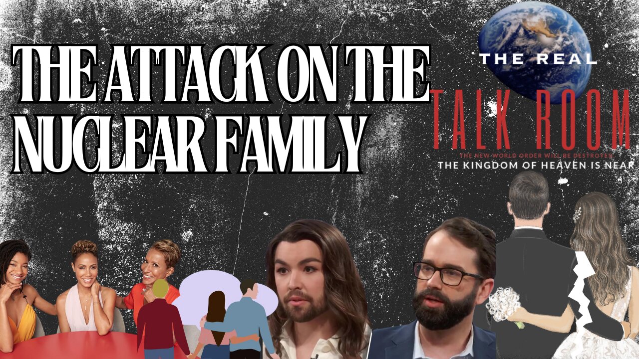 The Attack On The Nuclear Family! 😳