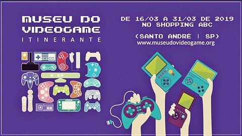 MUSEU DO VIDEOGAME ITINERANTE