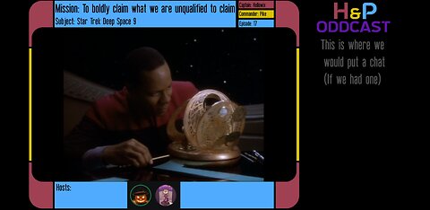 H&P Oddcast: Star Trek DS9 EP 18: Dramatis Personae