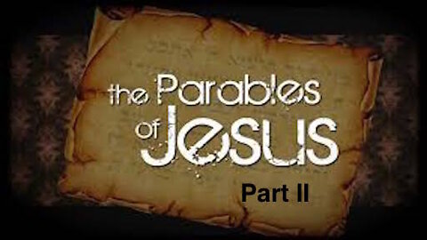 Parables of Jesus 2 083116