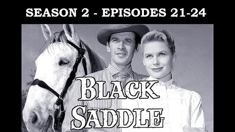 BLACK SADDLE Gunfighter Clay Culhane Turns to Being a Lawyer, Season 2, Eps 21-24 WESTERN TV SERIES