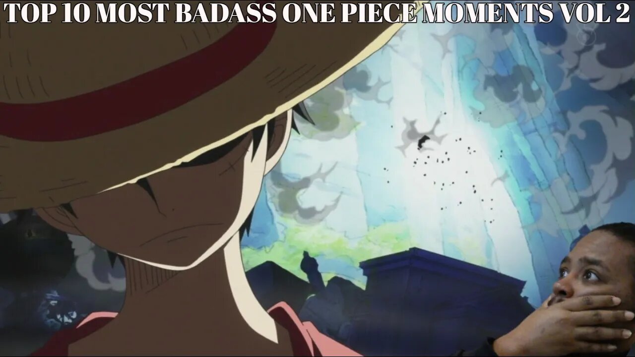 Top 10 Most Badass One Piece Moments Vol 2 Reaction