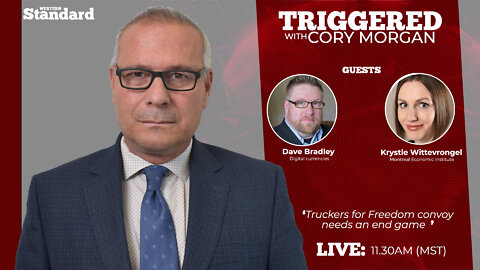 Triggered: Truckers for Freedom convoy needs an end game