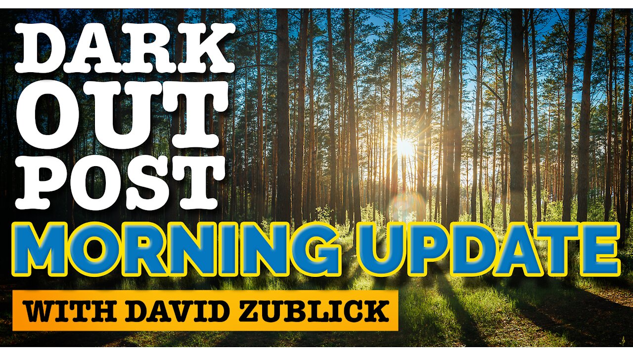 Dark Outpost Morning Update 12-10-2021