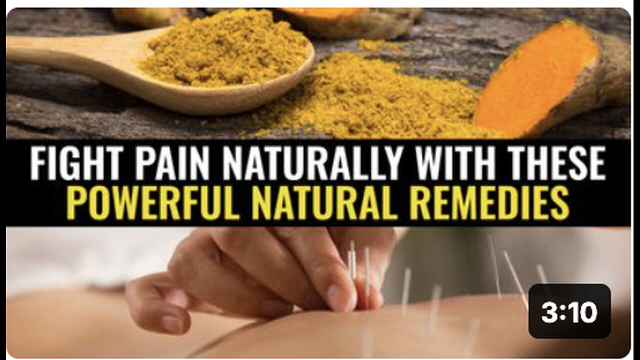 Fight pain naturally with these powerful natural remedies