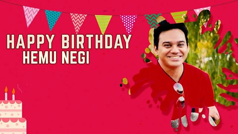 Happy Birthday to Hemu Negi 🎂