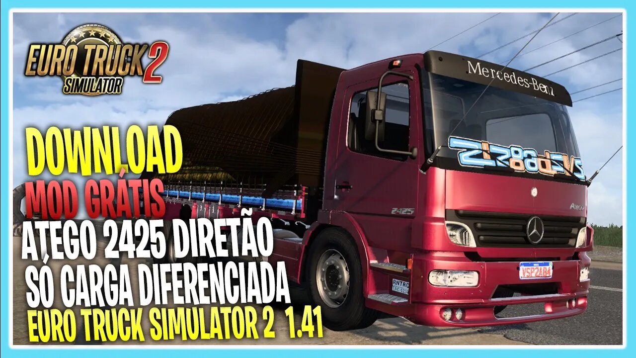 Mod ETS2 ATEGO 2425 PARA EURO TRUCK SIMULATOR 2 1.41