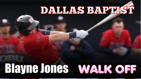 Blayne Jones | (WALKS IT OFF) Oklahoma State vs Dallas Baptist | College Baseball Highlight