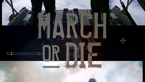 The March or Die Show-The Failure of Fear