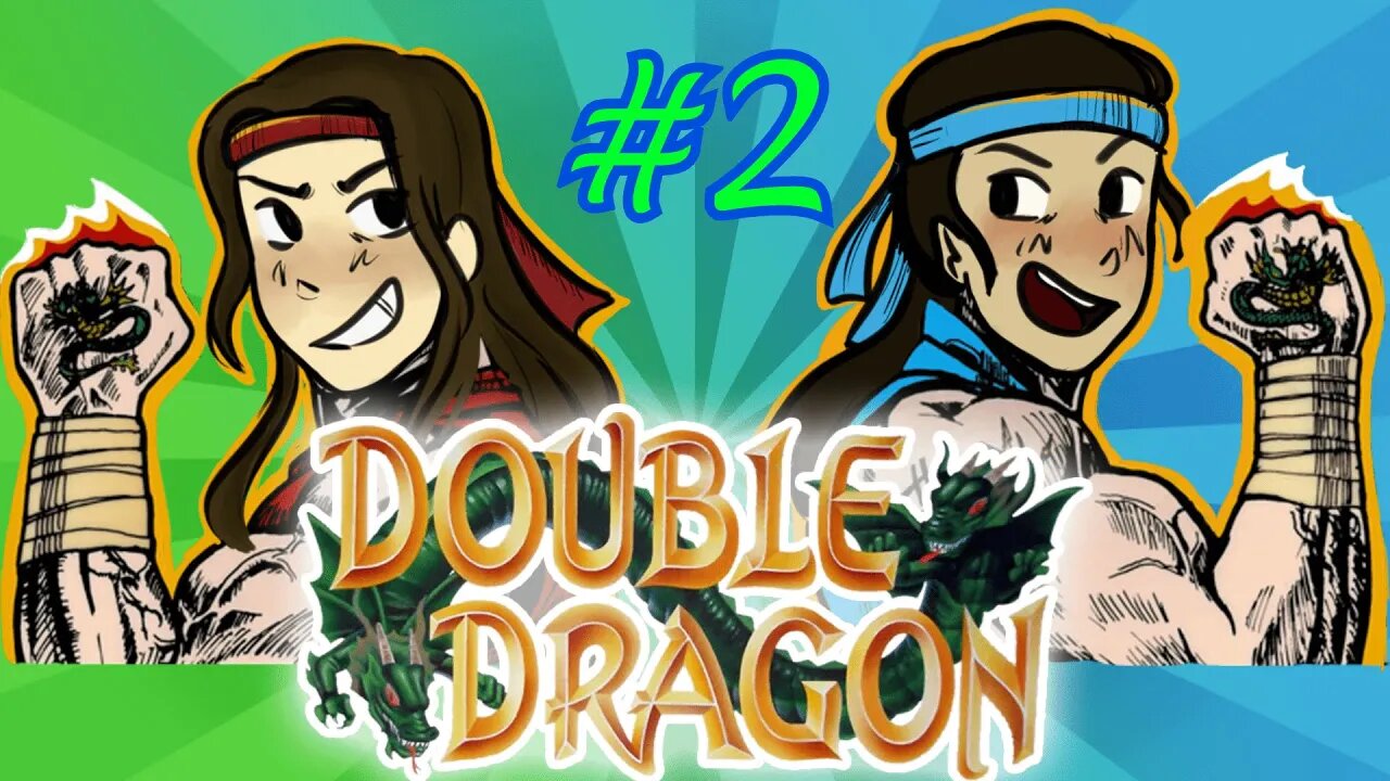 Double Dragon - Nick vs. The Immortal - Part 2 - Intoxigaming