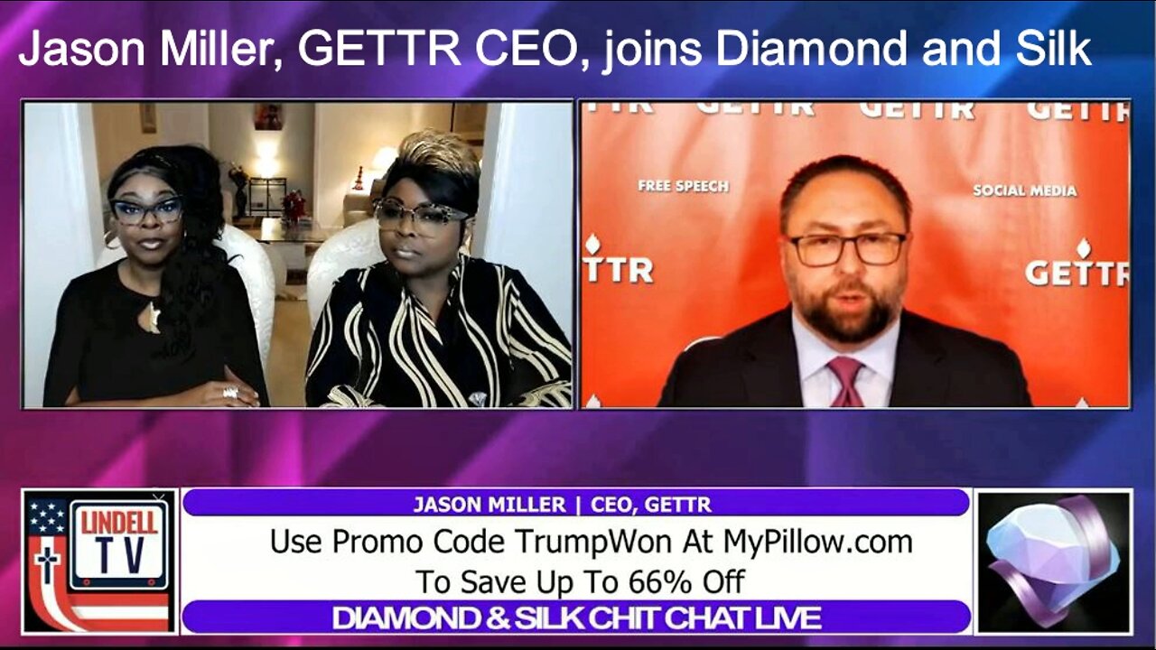 Jason Miller, GETTR CEO, joins Diamond and Silk