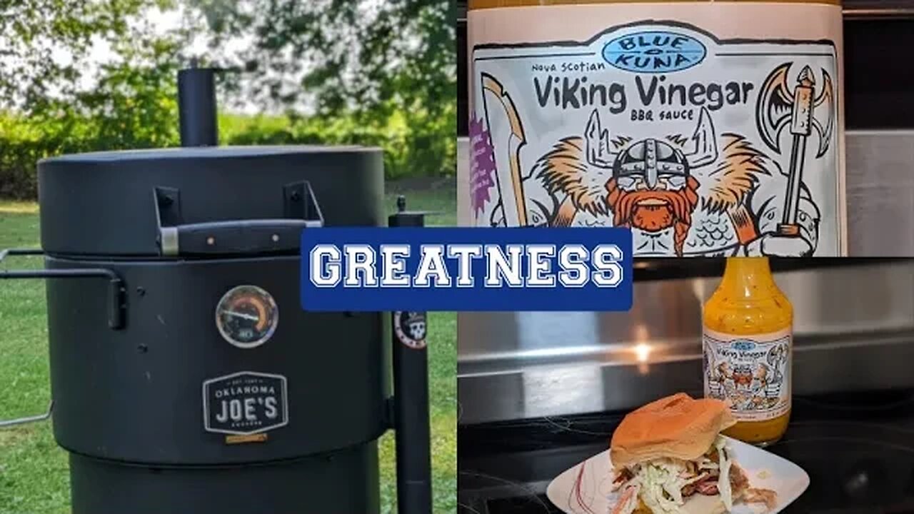 OKLAHOMA JOE'S BRONCO/Pulled Pork/ Blue Kuna Viking Vinegar