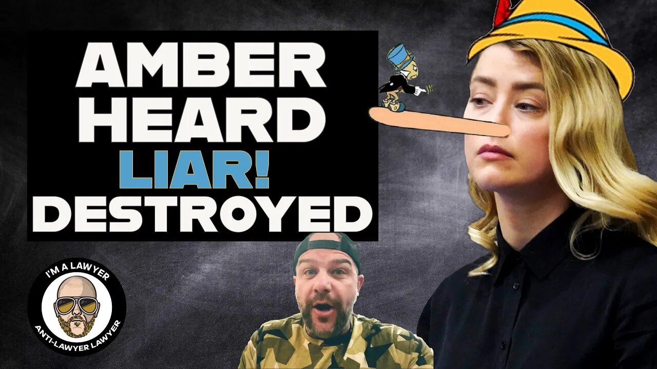 I lawyer Amber Heard blatantly lying on the stand.