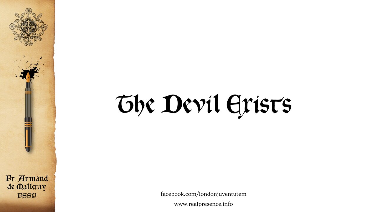 The Devil Exists