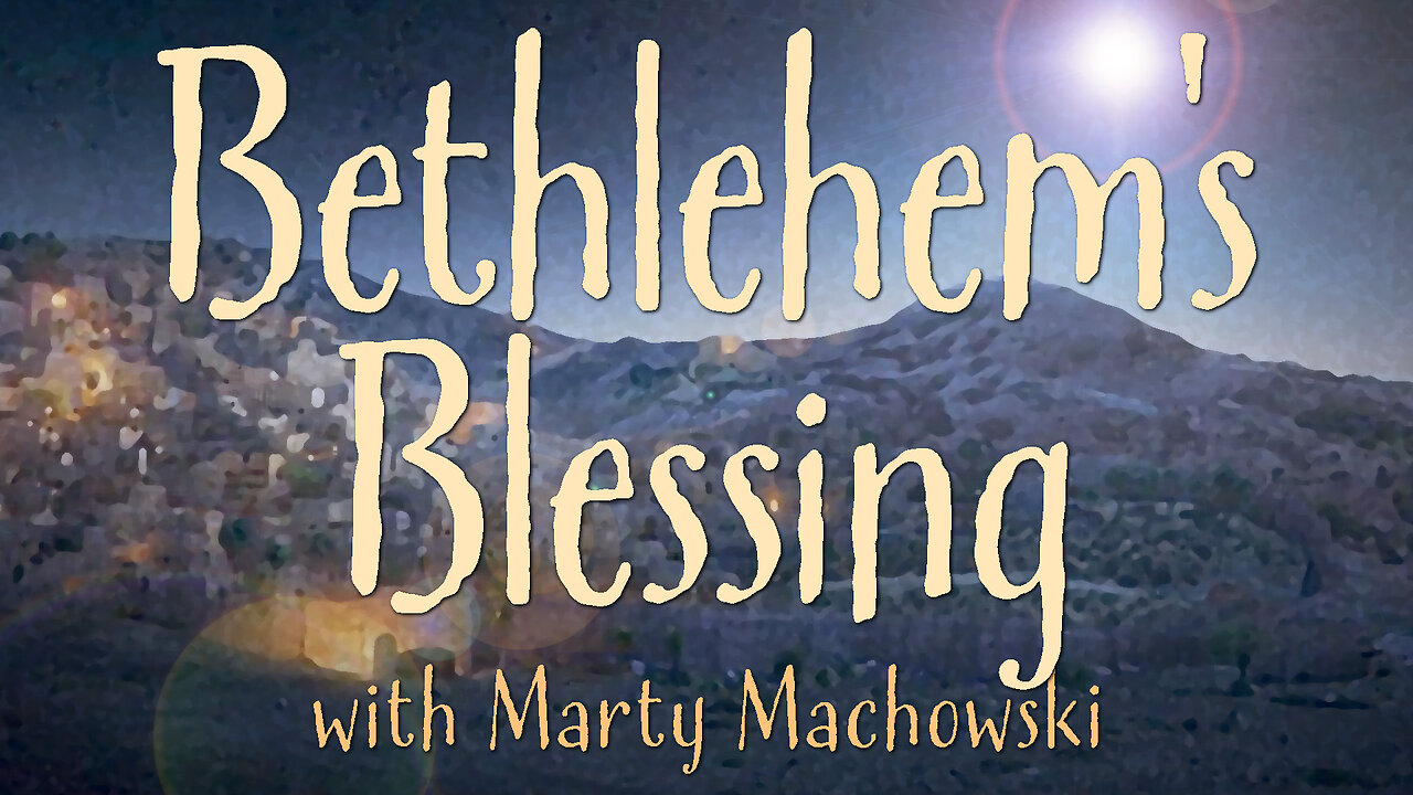 Bethlehem's Blessing - Marty Machowski on LIFE Today Live