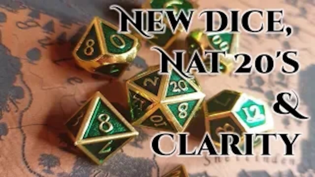 New Dice, Nat 20 & Clarity Meditation